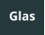 Glas